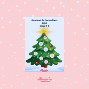 Kerst & Denkbubbels – Kerst Lesmateriaal Basisschool (Groep 1 - 8) | Onderzoekend lezen, taal & creatieve werkvormen